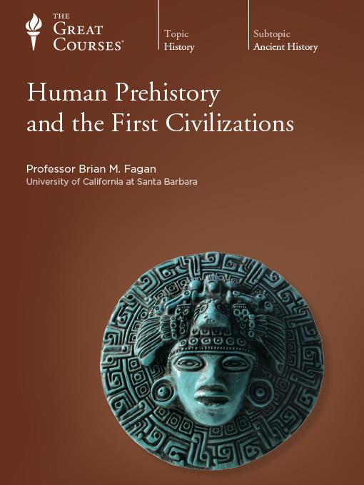 Human Prehistory and the First Civilizations