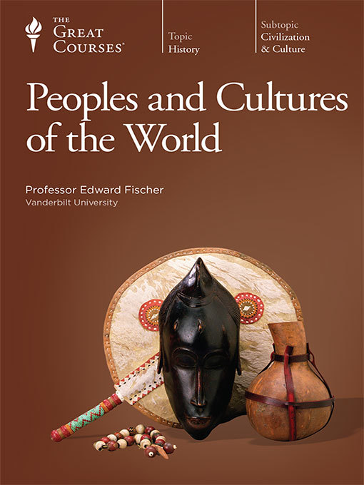 Peoples and Cultures of the World