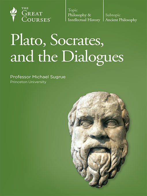 Plato, Socrates, and the Dialogues