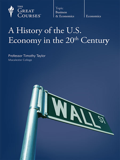 A History of the U.S. Economy in the 20th Century