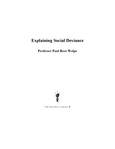 Explaining Social Deviance