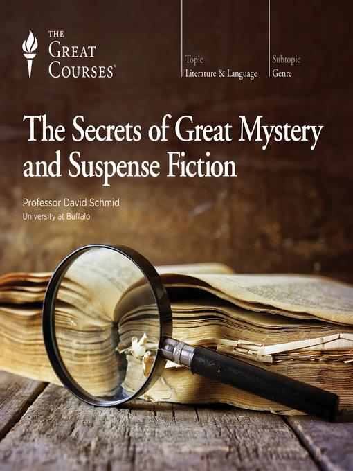 The Secrets of Great Mystery and Suspense Fiction