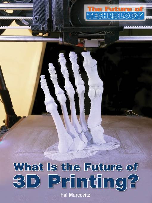 What Is the Future of 3D Printing?