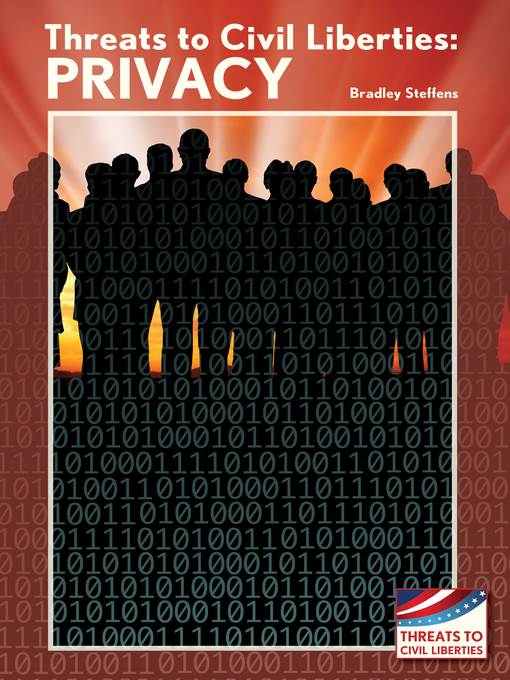 Threats to Civil Liberties: Privacy