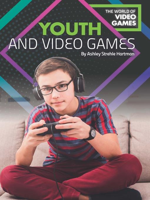 Youth and Video Games