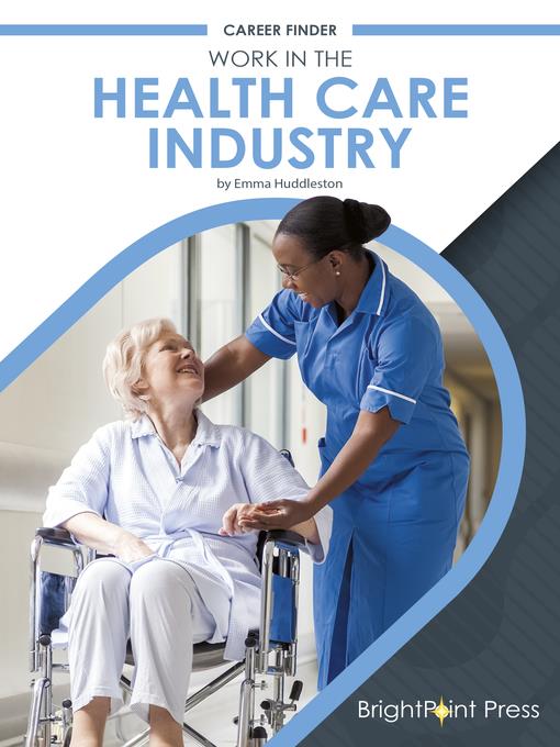 Work in the Health Care Industry