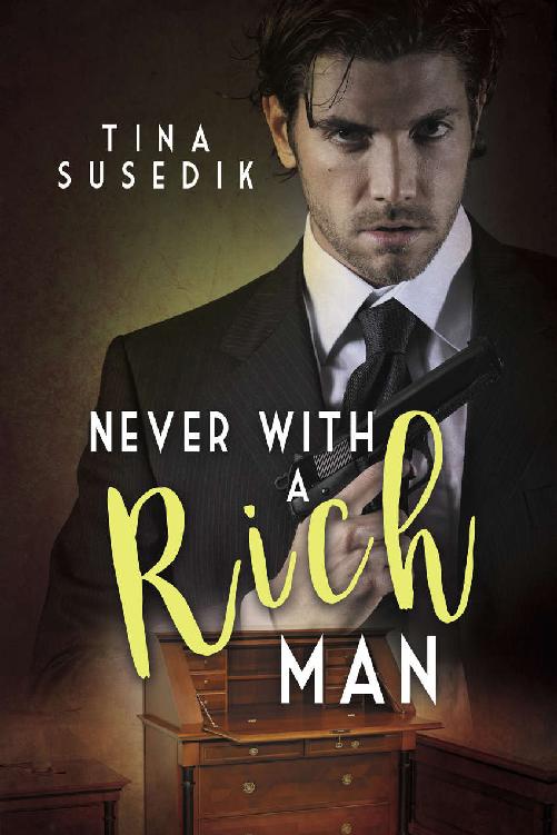 Never with a Rich Man
