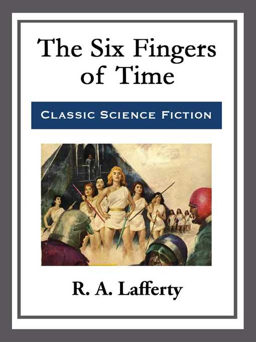 The Six Fingers of Time