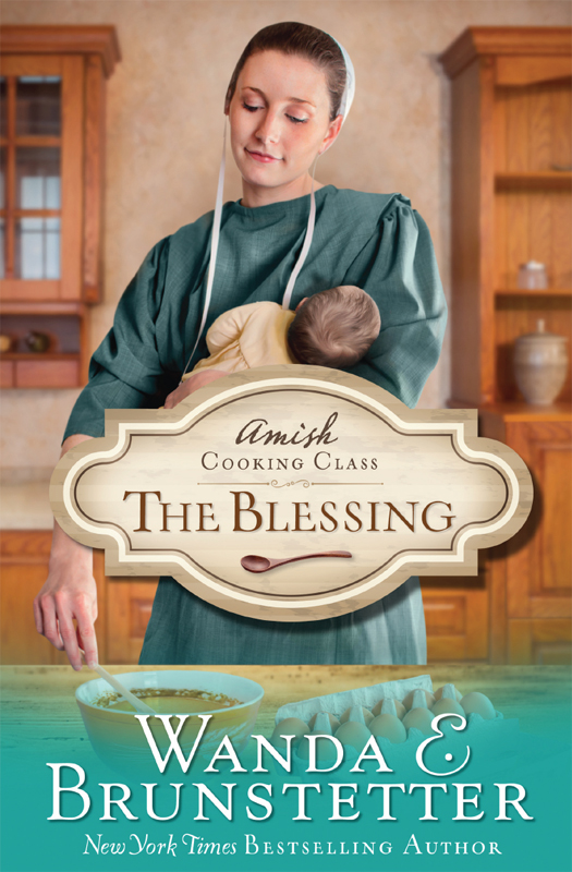 Amish Cooking Class--The Blessing