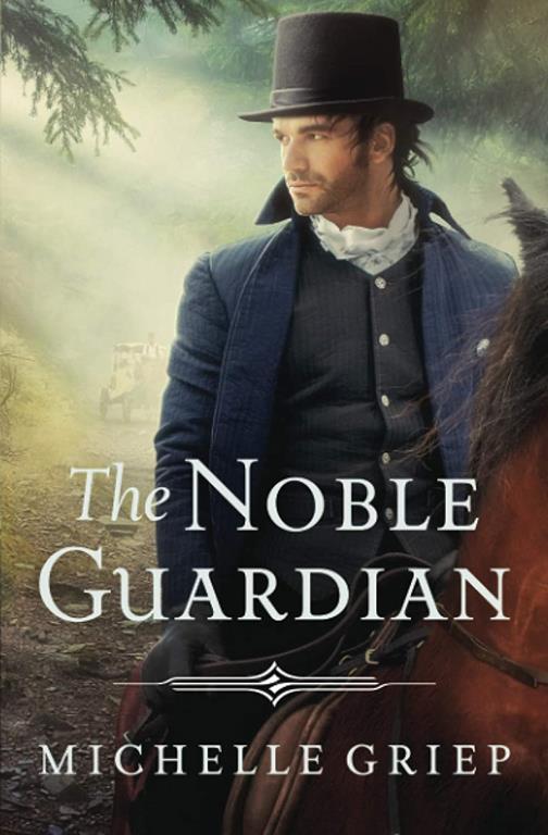 The Noble Guardian (The Bow Street Runners Trilogy)