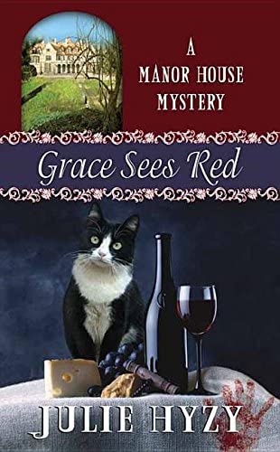 Grace Sees Red (Manor House Mysteries)