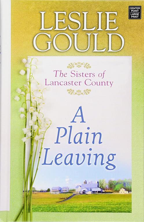 A Plain Leaving (Sisters of Lancaster County)