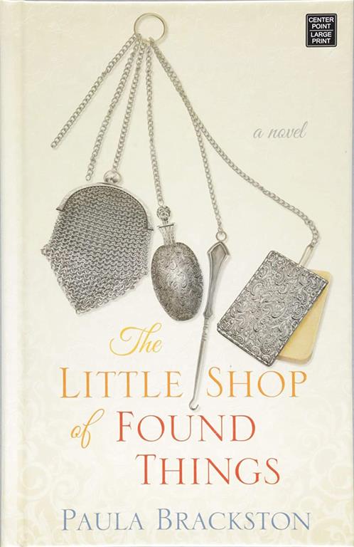 The Little Shop of Found Things (Center Point Large Print)