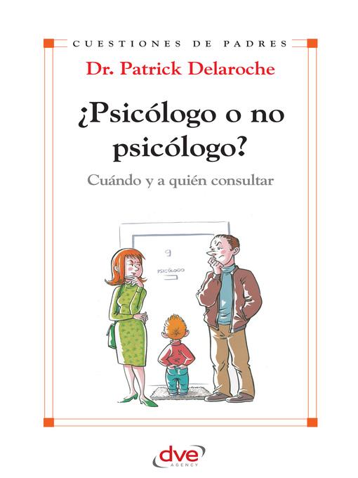 ¿Psicólogo o no psicólogo? Cuándo y a quién consultar