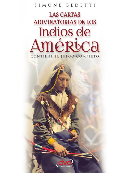 Las cartas adivinatorias de los indios de América