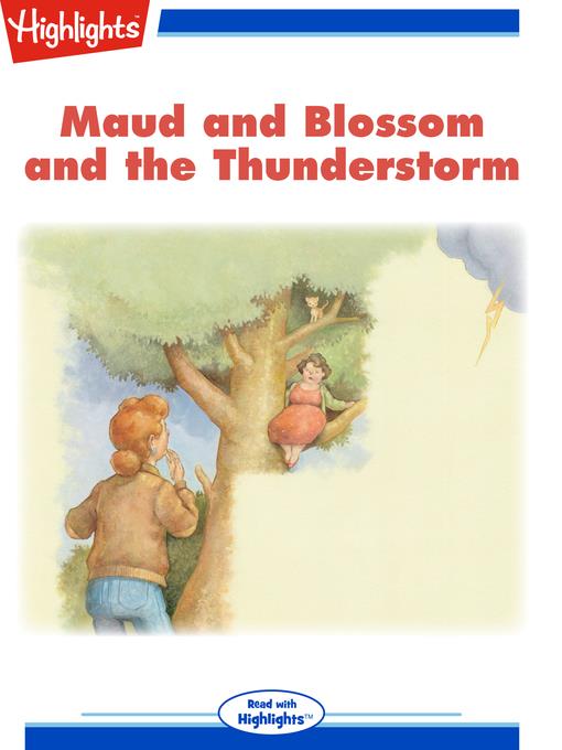 Maud and Blossom and the Thunderstorm