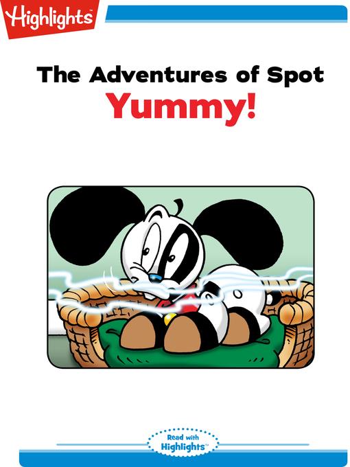 The Adventures of Spot: Yummy