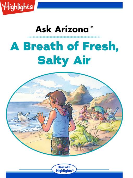 Ask Arizona: A Breath of Fresh, Salty Air