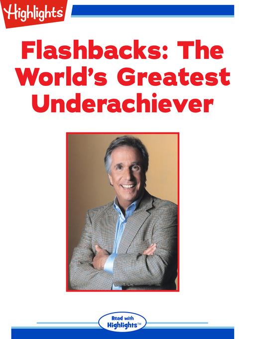 Flashbacks: The World's Greatest Underachiever