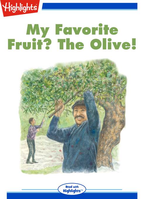 My Favorite Fruit: The Olive