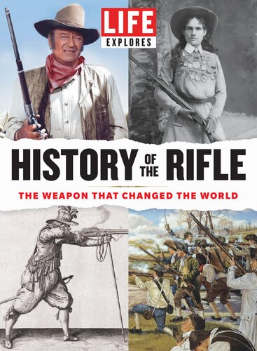 TIME-LIFE History of the Rifle