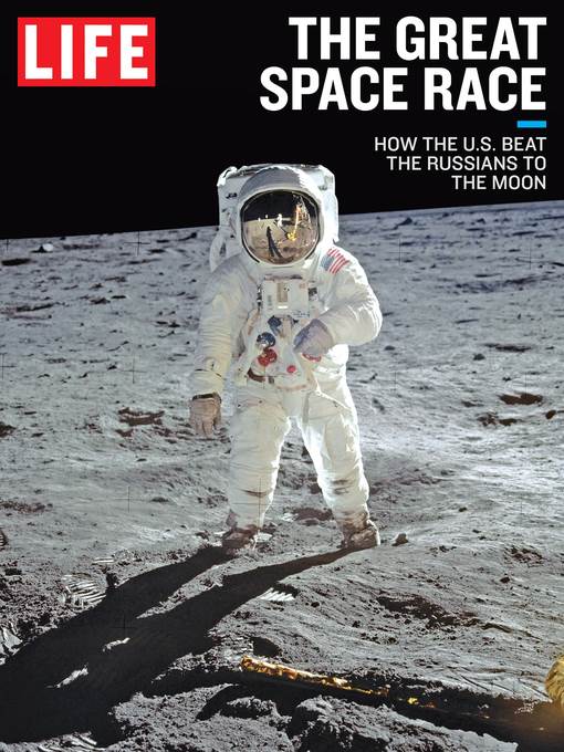 The great space race : how the U.S. beat the Russians to the Moon