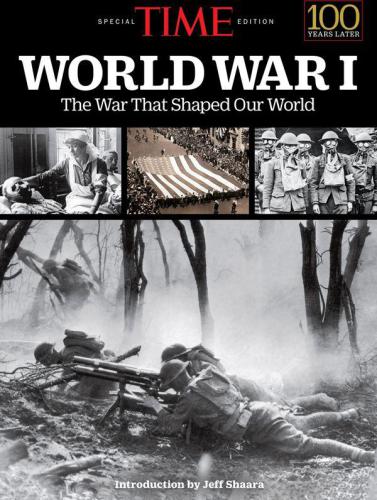 World War I: The War That Shaped Our World