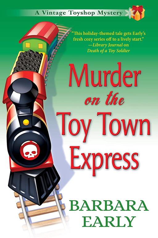 Murder on the Toy Town Express: A Vintage Toy Shop Mystery