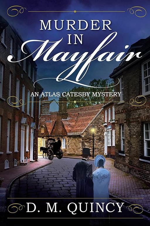 Murder in Mayfair (An Atlas Catesby Mystery)