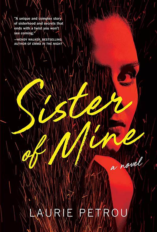 Sister of Mine: A Novel