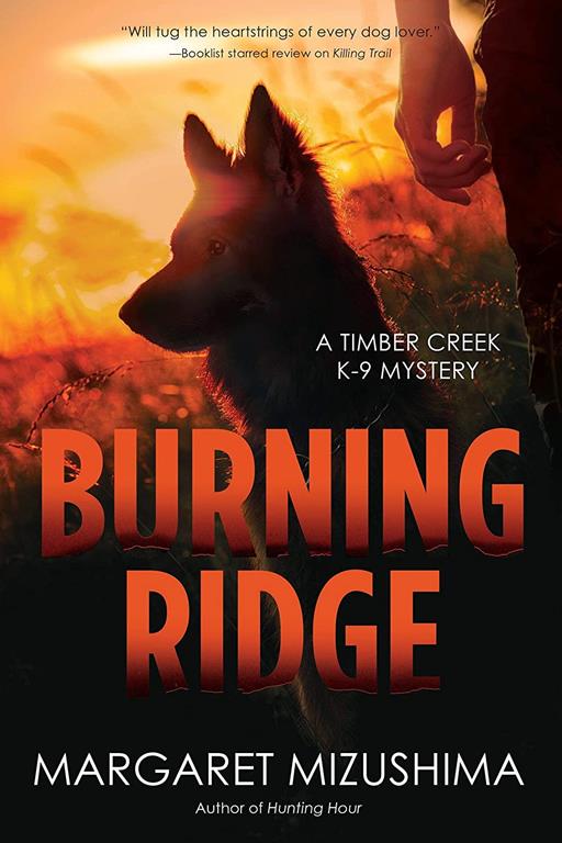 Burning Ridge (A Timber Creek K-9 Mystery)