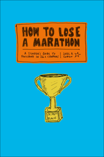 How to Lose a Marathon