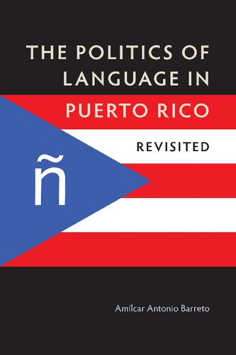 The politics of language in Puerto Rico revisited