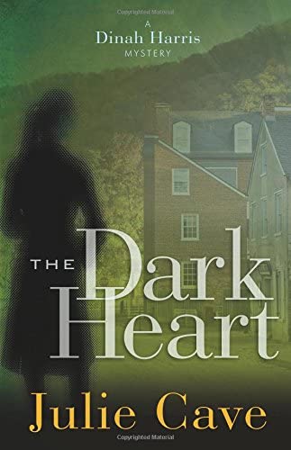 The Dark Heart (Dinah Harris Mystery)