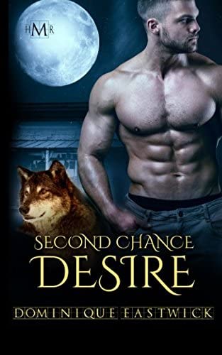 Second Chance Desire: Hot Moon Rising Book 8