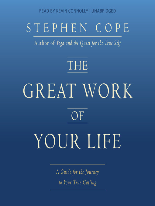 The Great Work of Your Life