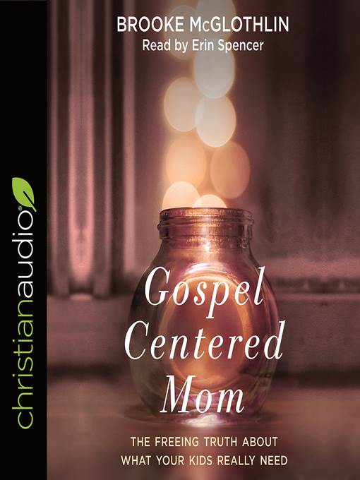 Gospel-Centered Mom