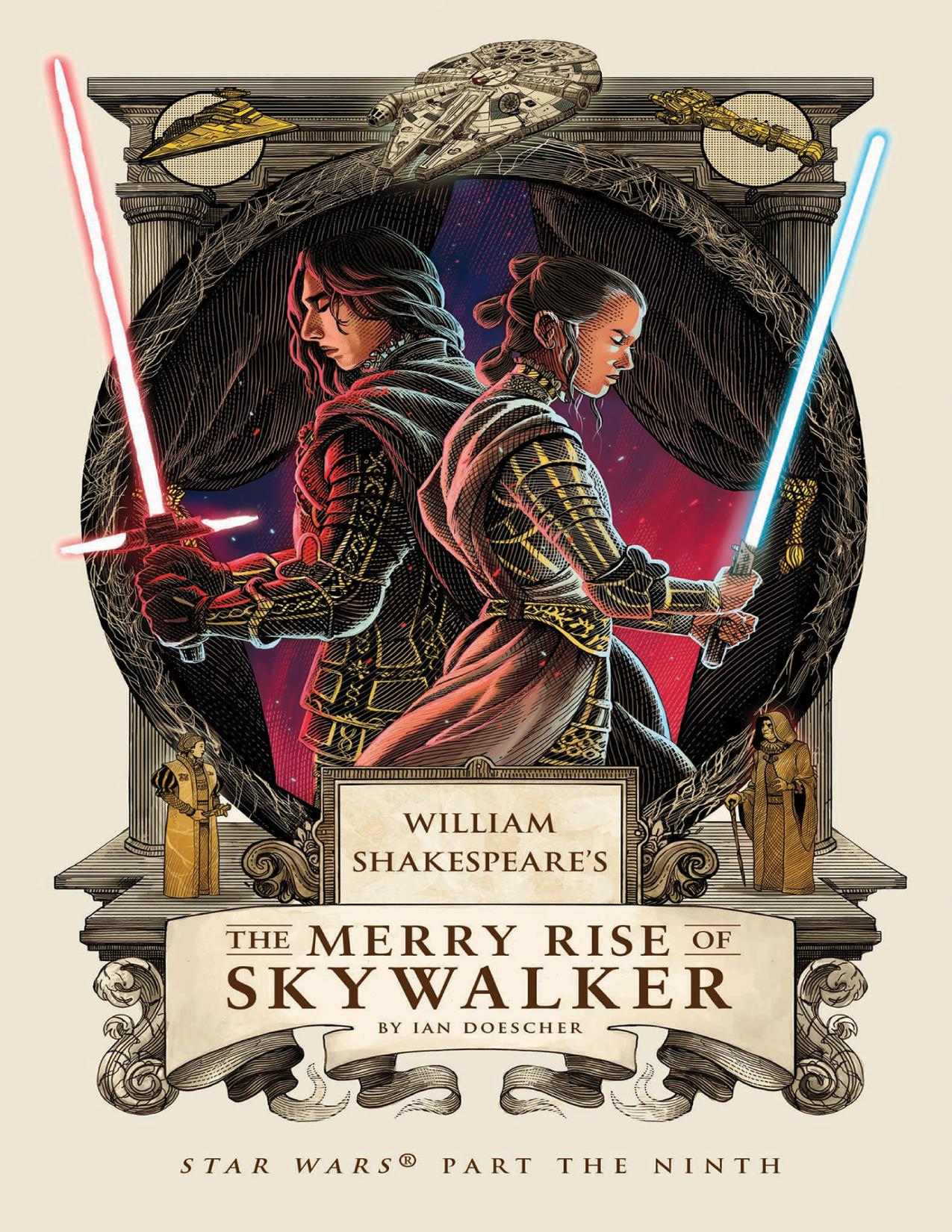 William Shakespeare's the Merry Rise of Skywalker