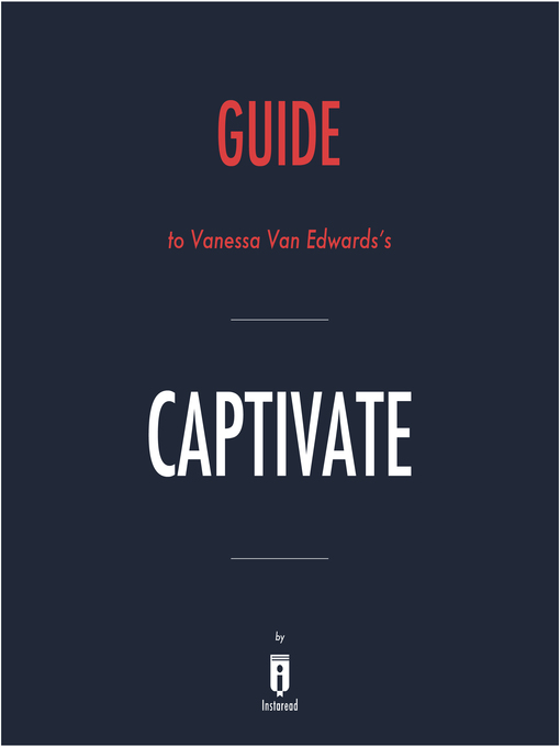 Guide to Vanessa Van Edwards's Captivate by Instaread