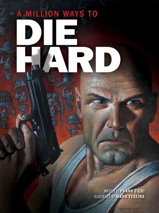 A  Million Ways to Die Hard