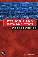 Python 3 and data analytics : pocket primer