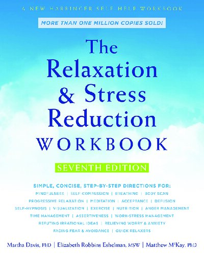 The Relaxation and Stress Reduction Workbook