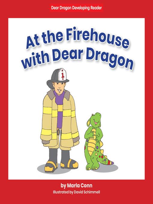 At the Firehouse with Dear Dragon