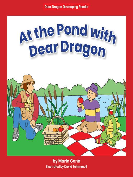 At the Pond with Dear Dragon