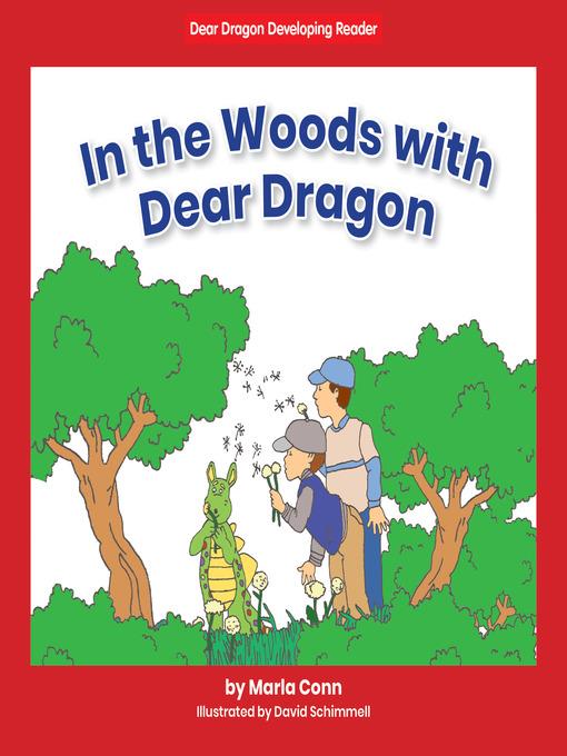 In the Woods with Dear Dragon