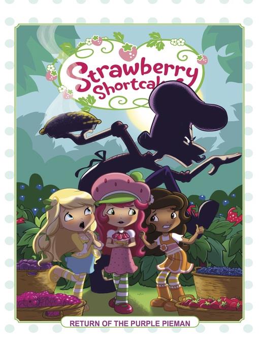 Strawberry Shortcake (2018), Volume 1