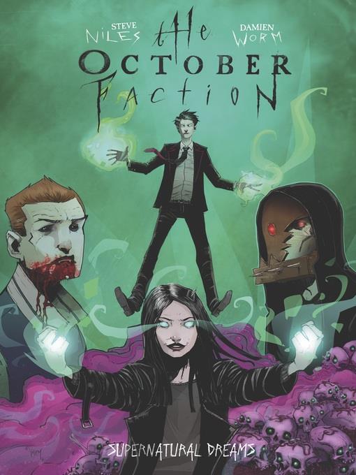 The October Faction: Supernatural Dreams