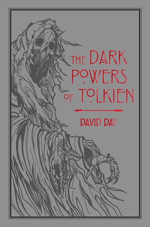 The Dark Powers of Tolkien (5) (Tolkien Illustrated Guides)