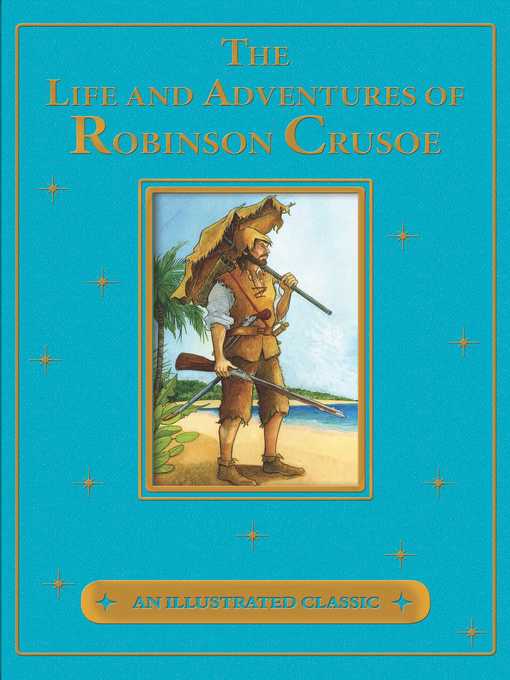 The Life and Adventures of Robinson Crusoe