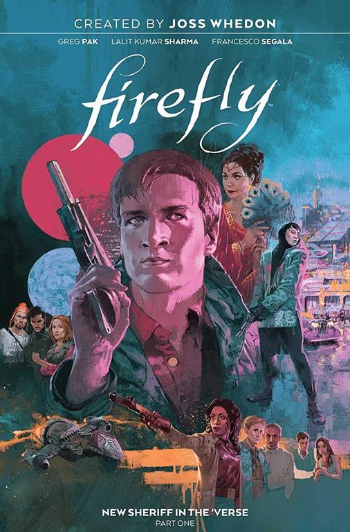 Firefly: New Sheriff in the 'Verse Vol. 1